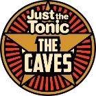 Just the Tonic at The Caves